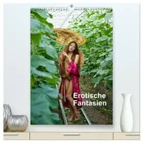 docskh / CALVENDO |  Erotische Fantasien (hochwertiger Premium Wandkalender 2026 DIN A2 hoch), Kunstdruck in Hochglanz | Sonstiges |  Sack Fachmedien