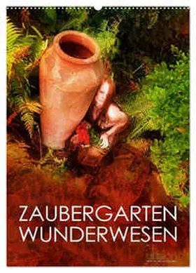 Allgaier (ullision) / CALVENDO |  ZAUBERGARTEN WUNDERWESEN (Wandkalender 2026 DIN A2 hoch), CALVENDO Monatskalender | Sonstiges |  Sack Fachmedien