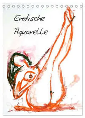 Kraus / CALVENDO |  Erotische Aquarelle (Tischkalender 2026 DIN A5 hoch), CALVENDO Monatskalender | Sonstiges |  Sack Fachmedien