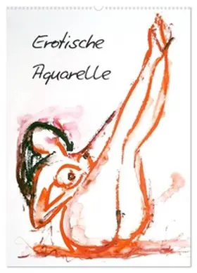 Kraus / CALVENDO |  Erotische Aquarelle (Wandkalender 2026 DIN A2 hoch), CALVENDO Monatskalender | Sonstiges |  Sack Fachmedien