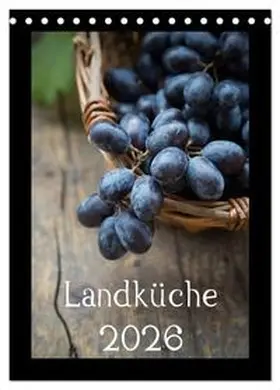 CALVENDO / Veronesi |  Landküche (Tischkalender 2026 DIN A5 hoch), CALVENDO Monatskalender | Sonstiges |  Sack Fachmedien