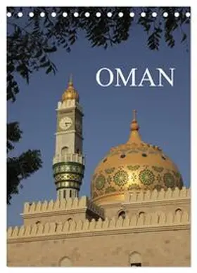 Matheisl / CALVENDO |  OMAN (Tischkalender 2026 DIN A5 hoch), CALVENDO Monatskalender | Sonstiges |  Sack Fachmedien