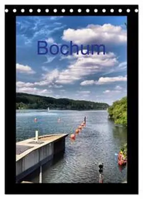 Reschke / CALVENDO |  Bochum (Tischkalender 2026 DIN A5 hoch), CALVENDO Monatskalender | Sonstiges |  Sack Fachmedien