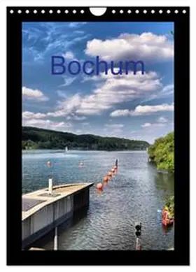 Reschke / CALVENDO |  Bochum (Wandkalender 2026 DIN A4 hoch), CALVENDO Monatskalender | Sonstiges |  Sack Fachmedien