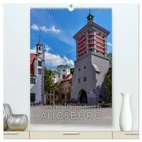 Ratzer / CALVENDO |  Spaziergang durch Augsburg (hochwertiger Premium Wandkalender 2026 DIN A2 hoch), Kunstdruck in Hochglanz | Sonstiges |  Sack Fachmedien