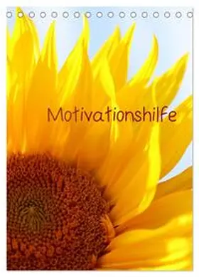 Hultsch / CALVENDO |  Motivationshilfe (Tischkalender 2026 DIN A5 hoch), CALVENDO Monatskalender | Sonstiges |  Sack Fachmedien