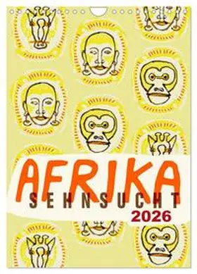 Schmitt / CALVENDO |  Afrika-Sehnsucht 2026 (Wandkalender 2026 DIN A4 hoch), CALVENDO Monatskalender | Sonstiges |  Sack Fachmedien