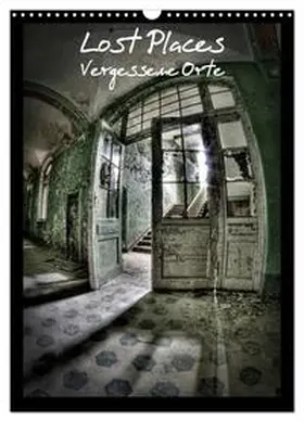 Photography / CALVENDO |  Lost Places Vergessene Orte (Wandkalender 2026 DIN A3 hoch), CALVENDO Monatskalender | Sonstiges |  Sack Fachmedien
