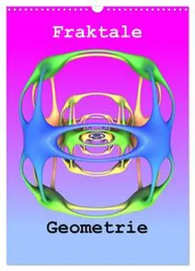 Bujara / CALVENDO |  Fraktale Geometrie (Wandkalender 2026 DIN A3 hoch), CALVENDO Monatskalender | Sonstiges |  Sack Fachmedien