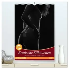 Kaiser / CALVENDO |  Erotische Silhouetten (hochwertiger Premium Wandkalender 2026 DIN A2 hoch), Kunstdruck in Hochglanz | Sonstiges |  Sack Fachmedien