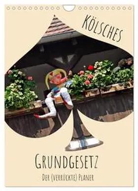 Flori0 / CALVENDO |  Kölsches Grundgesetz (Wandkalender 2026 DIN A4 hoch), CALVENDO Monatskalender | Sonstiges |  Sack Fachmedien