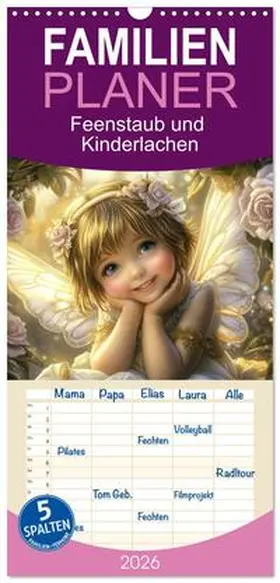 Löwer / CALVENDO |  Familienplaner 2026 - Feenstaub und Kinderlachen mit 5 Spalten (Wandkalender, 21 x 45 cm) CALVENDO | Sonstiges |  Sack Fachmedien