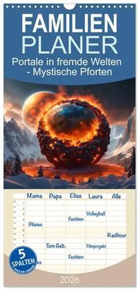 Paul - Babetts Bildergalerie / CALVENDO |  Familienplaner 2026 - Portale in fremde Welten - Mystische Pforten mit 5 Spalten (Wandkalender, 21 x 45 cm) CALVENDO | Sonstiges |  Sack Fachmedien