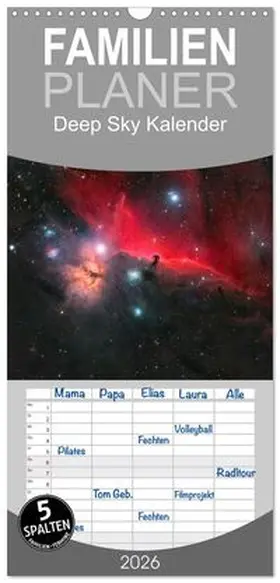 CALVENDO / Becher |  Familienplaner 2026 - Deep Sky Kalender mit 5 Spalten (Wandkalender, 21 x 45 cm) CALVENDO | Sonstiges |  Sack Fachmedien