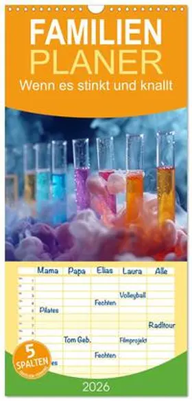 Waurick / CALVENDO |  Familienplaner 2026 - Wenn es stinkt und knallt mit 5 Spalten (Wandkalender, 21 x 45 cm) CALVENDO | Sonstiges |  Sack Fachmedien