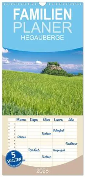 Di Domenico / CALVENDO |  Familienplaner 2026 - HEGAUBERGE mit 5 Spalten (Wandkalender, 21 x 45 cm) CALVENDO | Sonstiges |  Sack Fachmedien