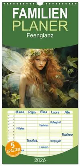 Löwer / CALVENDO |  Familienplaner 2026 - Feenglanz mit 5 Spalten (Wandkalender, 21 x 45 cm) CALVENDO | Sonstiges |  Sack Fachmedien