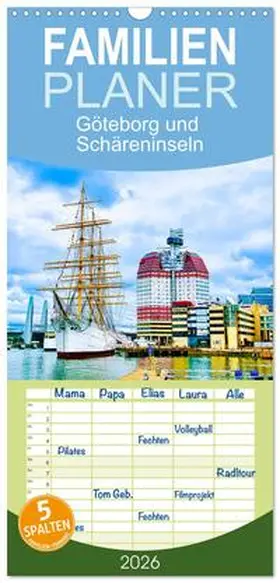 Rogalski / CALVENDO |  Familienplaner 2026 - Göteborg und Schäreninseln mit 5 Spalten (Wandkalender, 21 x 45 cm) CALVENDO | Sonstiges |  Sack Fachmedien