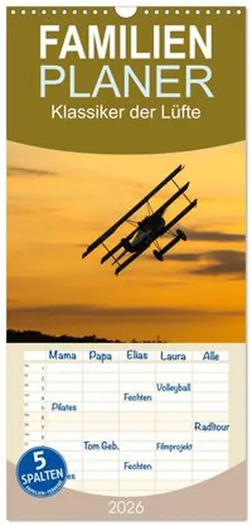 CALVENDO / Thoma |  Familienplaner 2026 - Klassiker der Lüfte mit 5 Spalten (Wandkalender, 21 x 45 cm) CALVENDO | Sonstiges |  Sack Fachmedien