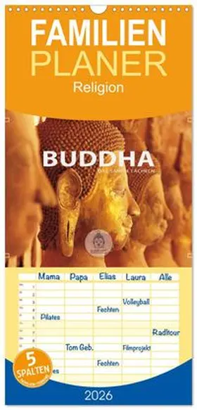 CALVENDO / Weigt |  Familienplaner 2026 - BUDDHA - Ein sanftes Lächeln mit 5 Spalten (Wandkalender, 21 x 45 cm) CALVENDO | Sonstiges |  Sack Fachmedien