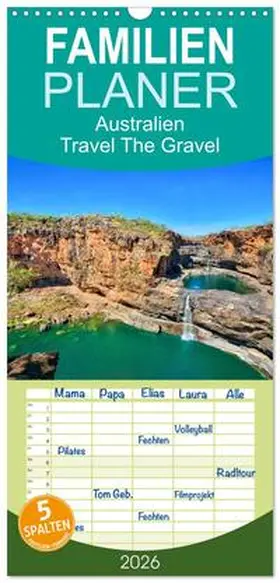 CALVENDO / Sandrock |  Familienplaner 2026 - Australien - Travel The Gravel mit 5 Spalten (Wandkalender, 21 x 45 cm) CALVENDO | Sonstiges |  Sack Fachmedien