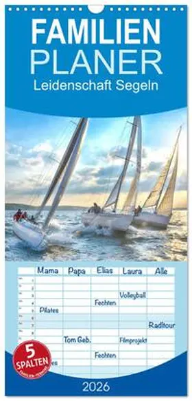 Boockhoff / CALVENDO |  Familienplaner 2026 - Leidenschaft Segeln mit 5 Spalten (Wandkalender, 21 x 45 cm) CALVENDO | Sonstiges |  Sack Fachmedien