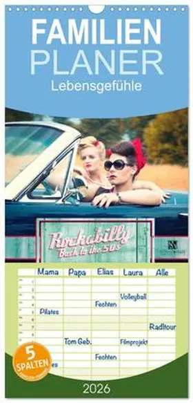 Weggel / CALVENDO |  Familienplaner 2026 - Rockabilly - Back to the 50s mit 5 Spalten (Wandkalender, 21 x 45 cm) CALVENDO | Sonstiges |  Sack Fachmedien