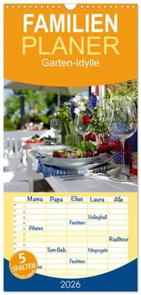 Trapp / CALVENDO |  Familienplaner 2026 - Garten-Idylle 2026 mit 5 Spalten (Wandkalender, 21 x 45 cm) CALVENDO | Sonstiges |  Sack Fachmedien