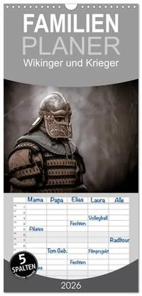 Kunz / CALVENDO |  Familienplaner 2026 - Wikinger und Krieger mit 5 Spalten (Wandkalender, 21 x 45 cm) CALVENDO | Sonstiges |  Sack Fachmedien