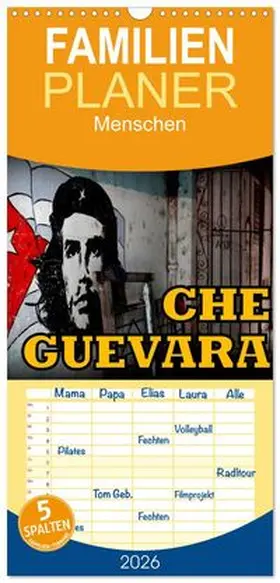 CALVENDO / von Löwis of Menar |  Familienplaner 2026 - CHE GUEVARA mit 5 Spalten (Wandkalender, 21 x 45 cm) CALVENDO | Sonstiges |  Sack Fachmedien