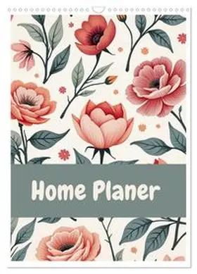 CALVENDO / H.Tobias |  Home Planer (Wall Calendar 2026 DIN A3 portrait), CALVENDO 12 Month Wall Calendar | Sonstiges |  Sack Fachmedien