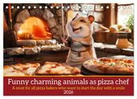Ruebsamen / CALVENDO |  Funny charming animals as pizza chef (Desk Calendar 2026 DIN A5 landscape), CALVENDO 12 Month DeskCalendar | Sonstiges |  Sack Fachmedien