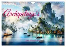 Djeric / CALVENDO |  Archipelago's Exotic paradise trip (Wall Calendar 2026 DIN A4 landscape), CALVENDO 12 Month Wall Calendar | Sonstiges |  Sack Fachmedien