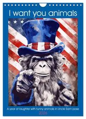 Ruebsamen / CALVENDO |  I want you animals (Wall Calendar 2026 DIN A4 portrait), CALVENDO 12 Month Wall Calendar | Sonstiges |  Sack Fachmedien
