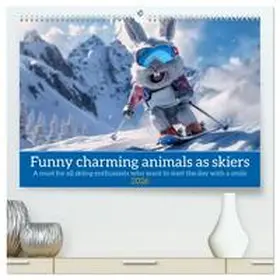 CALVENDO / Ruebsamen |  Funny charming animals as skiers (High Quality Premium Wall Calendar 2026 DIN A2 landscape),CALVENDO 12 Month Wall Calendar | Sonstiges |  Sack Fachmedien