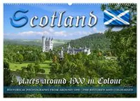 CALVENDO / Tetsch |  Scotland around 1900 - photos restored and colourised (Wall Calendar 2026 DIN A2 landscape), CALVENDO 12 Month Wall Calendar | Sonstiges |  Sack Fachmedien