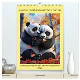 Ruebsamen / CALVENDO |  A year of greatfullness with funny animals (High Quality Premium Wall Calendar 2026 DIN A2 portrait),CALVENDO 12 Month Wall Calendar | Sonstiges |  Sack Fachmedien