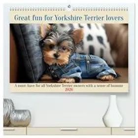 Ruebsamen / CALVENDO |  Great fun for Yorkshire Terrier lovers (High Quality Premium Wall Calendar 2026 DIN A2 landscape),CALVENDO 12 Month Wall Calendar | Sonstiges |  Sack Fachmedien