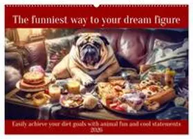 Ruebsamen / CALVENDO |  The funniest way to your dream figure (Wall Calendar 2026 DIN A2 landscape), CALVENDO 12 Month Wall Calendar | Sonstiges |  Sack Fachmedien