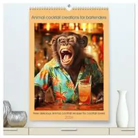 Ruebsamen / CALVENDO |  Animal cocktail creations for bartenders (High Quality Premium Wall Calendar 2026 DIN A2 portrait),CALVENDO 12 Month Wall Calendar | Sonstiges |  Sack Fachmedien