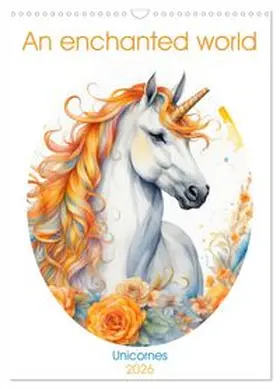 CALVENDO / Aupeix |  An enchanted world (Wall Calendar 2026 DIN A3 portrait), CALVENDO 12 Month Wall Calendar | Sonstiges |  Sack Fachmedien