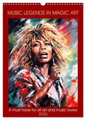 Ruebsamen / CALVENDO |  Music legends in magic art (Wall Calendar 2026 DIN A3 portrait), CALVENDO 12 Month Wall Calendar | Sonstiges |  Sack Fachmedien