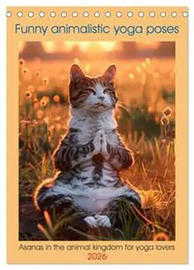 Ruebsamen / CALVENDO |  Funny animalistic yoga poses (Desk Calendar 2026 DIN A5 portrait), CALVENDO 12 Month DeskCalendar | Sonstiges |  Sack Fachmedien