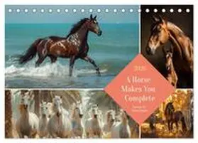 CALVENDO / Waurick |  A Horse Makes You Complete (Desk Calendar 2026 DIN A5 landscape), CALVENDO 12 Month DeskCalendar | Sonstiges |  Sack Fachmedien