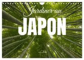 Photostravellers / CALVENDO |  Jardiner au Japon (Calendrier mural 2026 DIN A4 vertical), CALVENDO calendrier mensuel | Sonstiges |  Sack Fachmedien