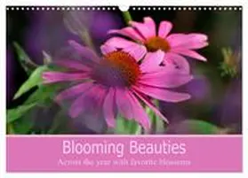 CALVENDO / B-B Müller |  Blooming beauties (Wall Calendar 2026 DIN A3 landscape), CALVENDO 12 Month Wall Calendar | Sonstiges |  Sack Fachmedien