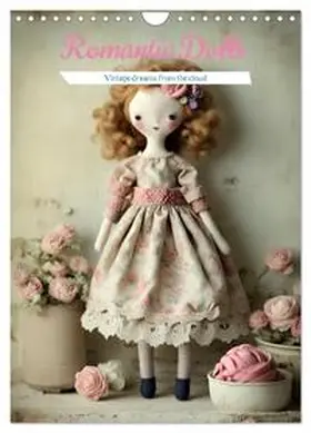 CALVENDO / aka stine1 |  Romantic Dolls (Wall Calendar 2026 DIN A4 portrait), CALVENDO 12 Month Wall Calendar | Sonstiges |  Sack Fachmedien