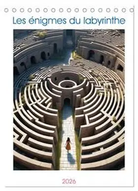 Aupeix / CALVENDO |  Les énigmes du labyrinthe (Calendrier de bureau 2026 DIN A5 horizontal), CALVENDO calendrier mensuel | Sonstiges |  Sack Fachmedien