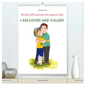 CALVENDO / Sar |  I am loved and valued (High Quality Premium Wall Calendar 2026 DIN A2 portrait),CALVENDO 12 Month Wall Calendar | Sonstiges |  Sack Fachmedien