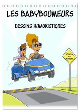 CALVENDO / Nurk |  Les Babyboumeurs - Dessins humoristiques (Calendrier de bureau 2026 DIN A5 horizontal), CALVENDO calendrier mensuel | Sonstiges |  Sack Fachmedien